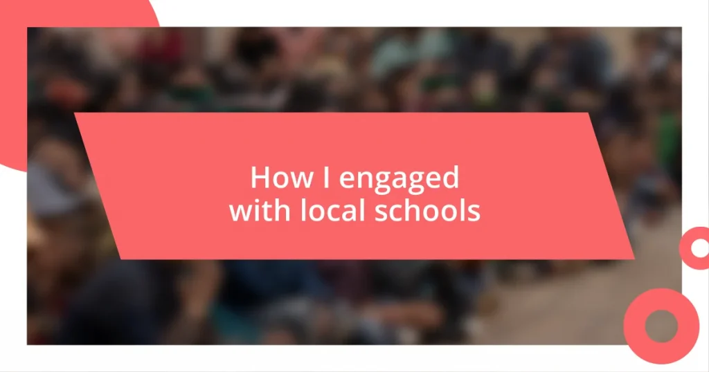 How I engaged with local schools