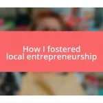 How I fostered local entrepreneurship