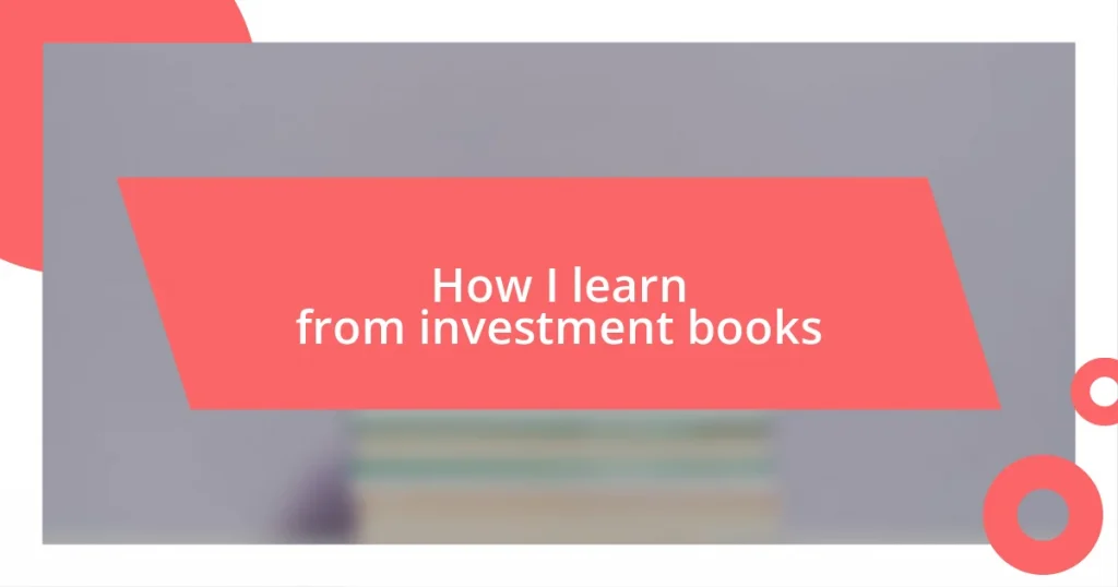 How I learn from investment books