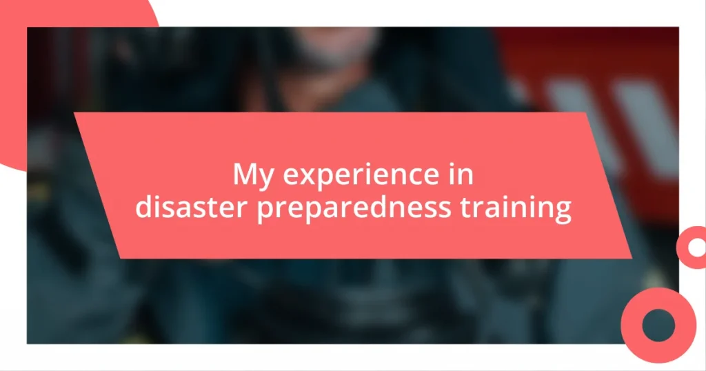 My experience in disaster preparedness training