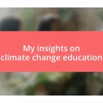 My insights on climate change education