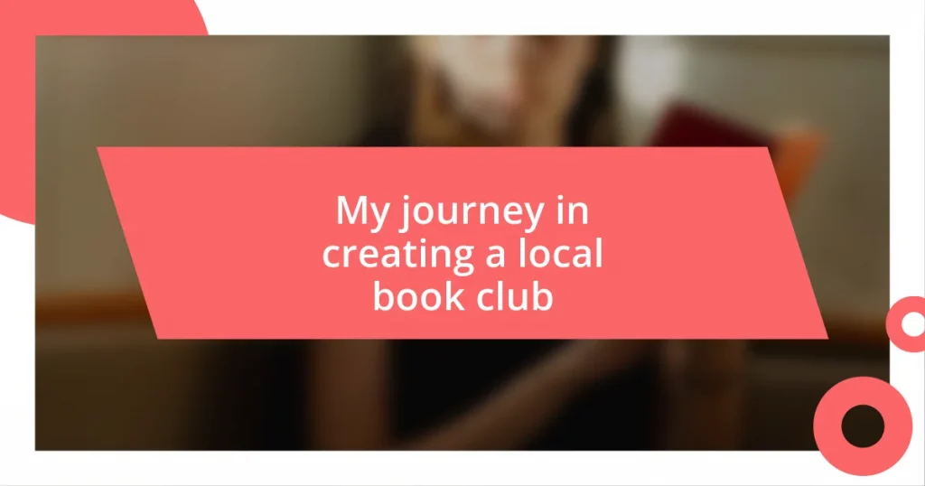 My journey in creating a local book club