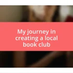 My journey in creating a local book club